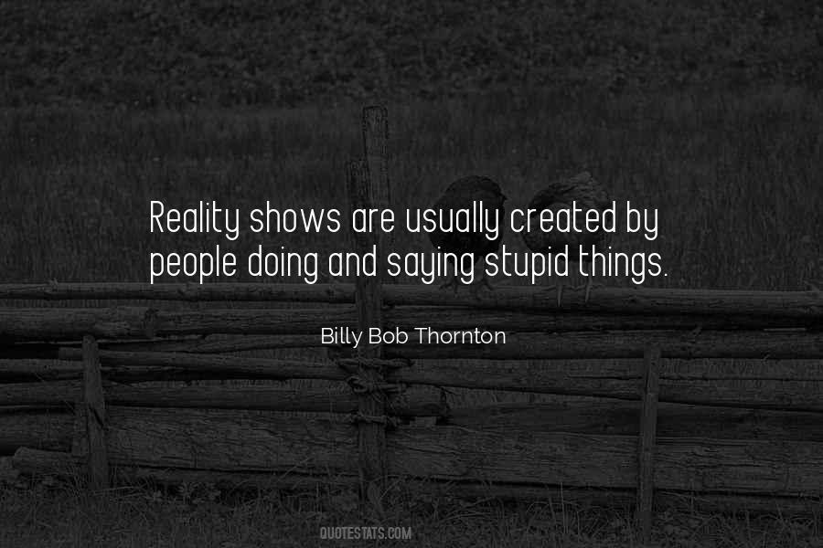 Billy Bob Thornton Quotes #1665891