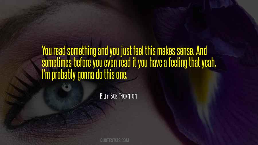 Billy Bob Thornton Quotes #1744768