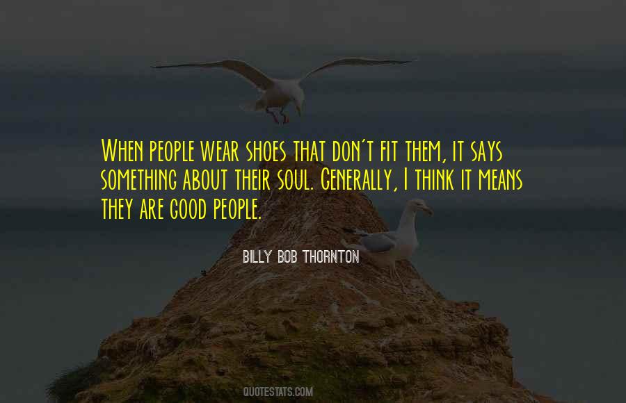Billy Bob Thornton Quotes #476790