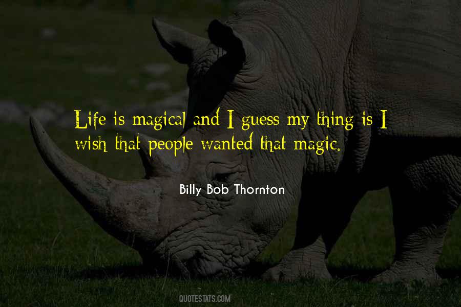 Billy Bob Thornton Quotes #742484