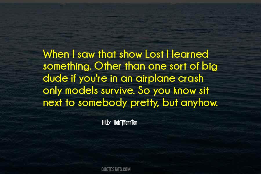 Billy Bob Thornton Quotes #884294