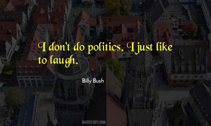 Billy Bush Quotes #77172
