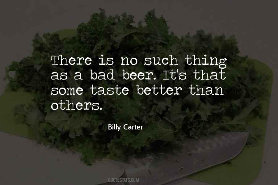 Billy Carter Quotes #1009118