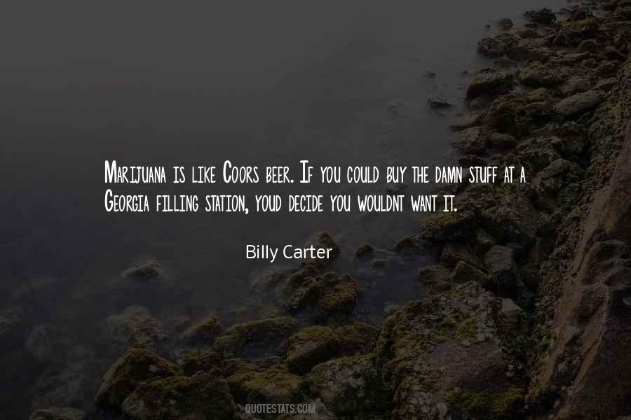 Billy Carter Quotes #1060296