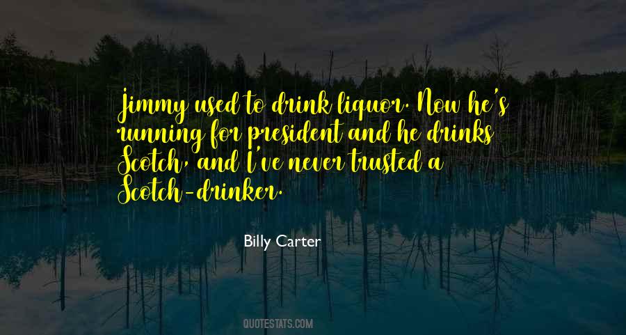 Billy Carter Quotes #1366853