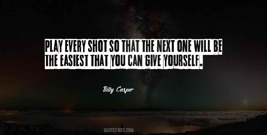 Billy Casper Quotes #765903