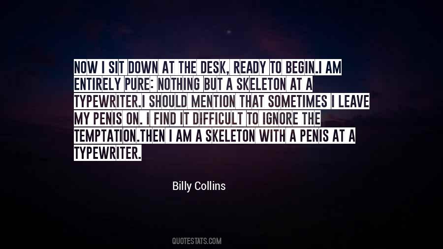 Billy Collins Quotes #377957