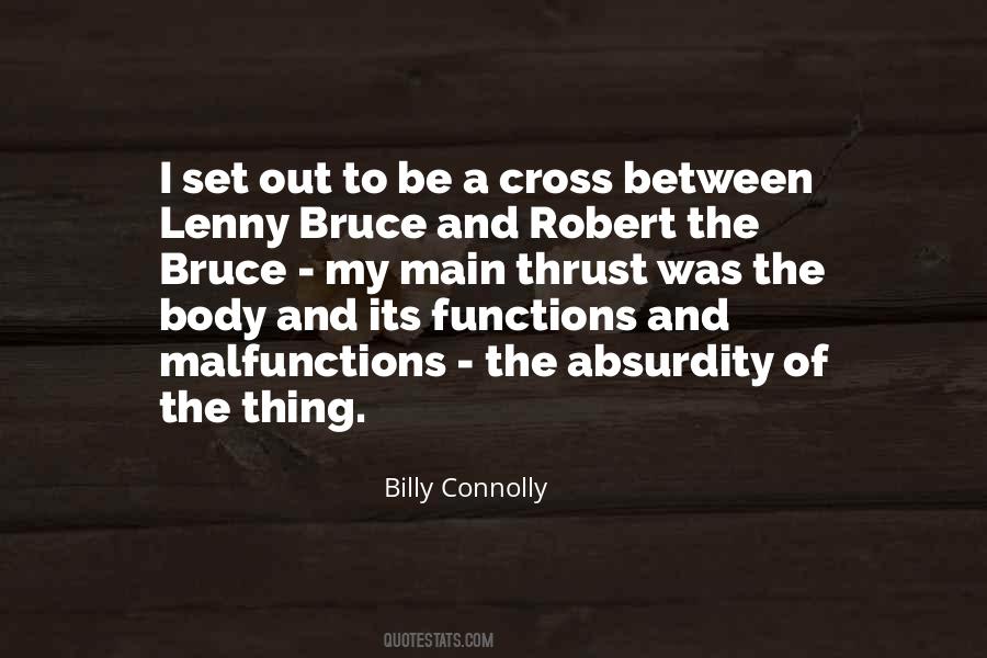 Billy Connolly Quotes #1214017