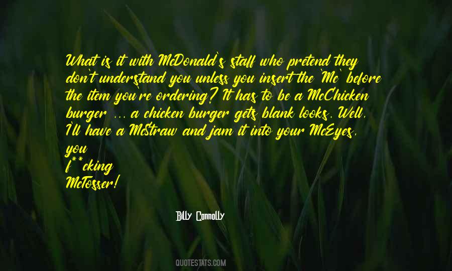 Billy Connolly Quotes #1270542