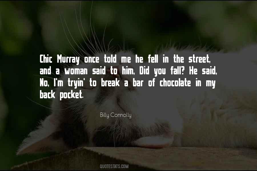 Billy Connolly Quotes #1344811