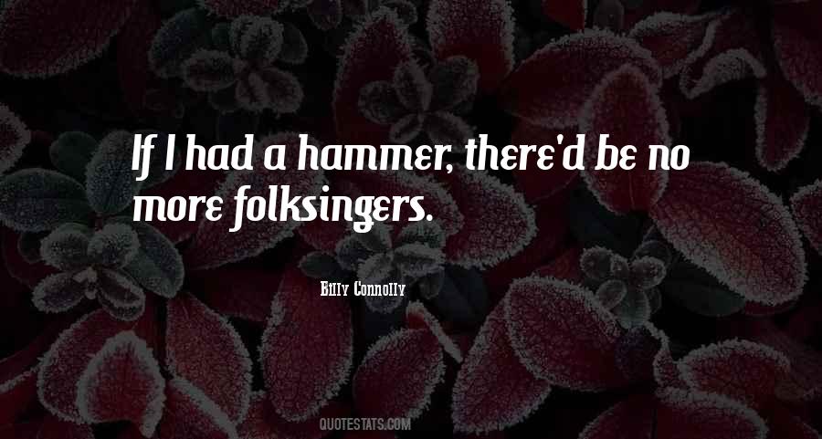 Billy Connolly Quotes #1421269