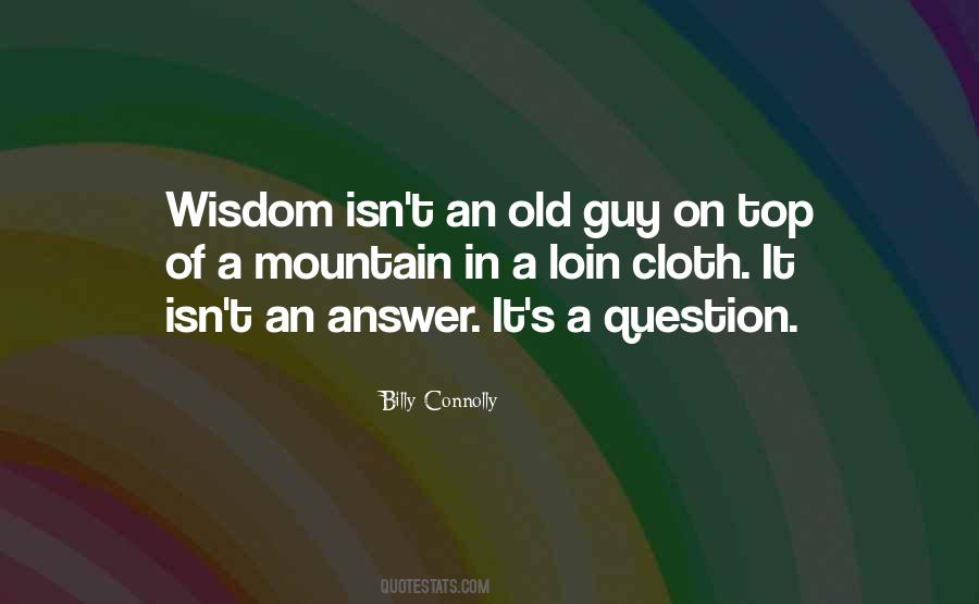 Billy Connolly Quotes #1860667