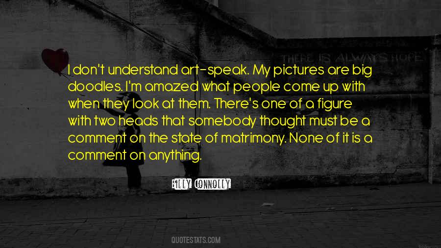 Billy Connolly Quotes #667428