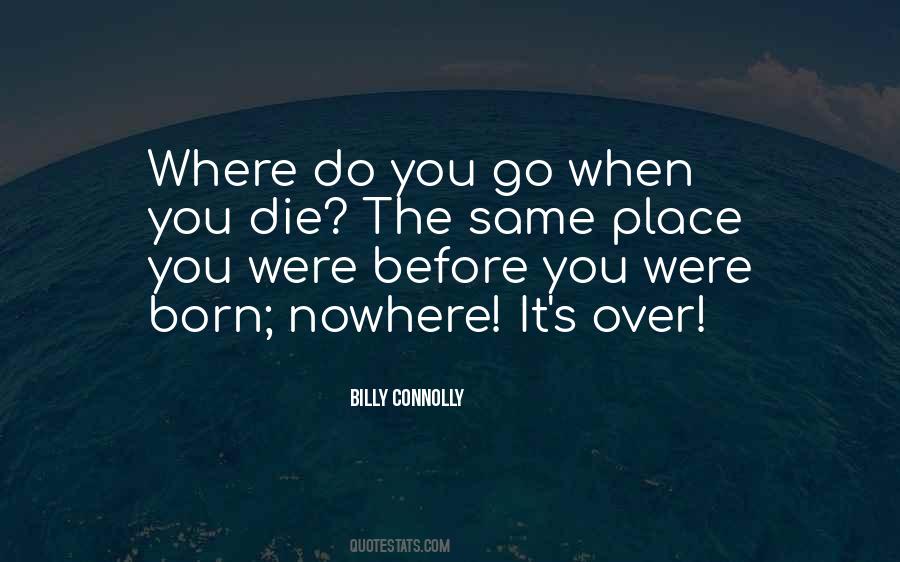 Billy Connolly Quotes #705067