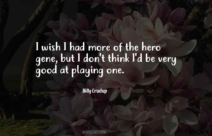 Billy Crudup Quotes #414124