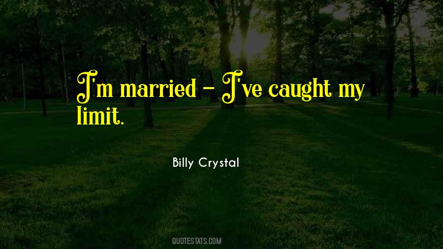 Billy Crystal Quotes #1307588