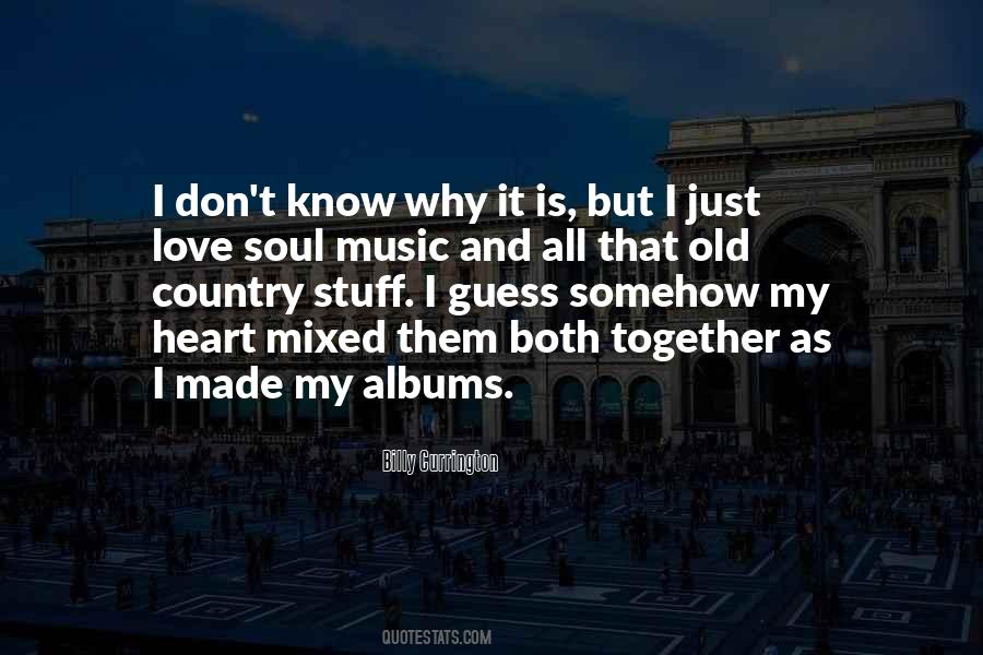 Billy Currington Quotes #1495512