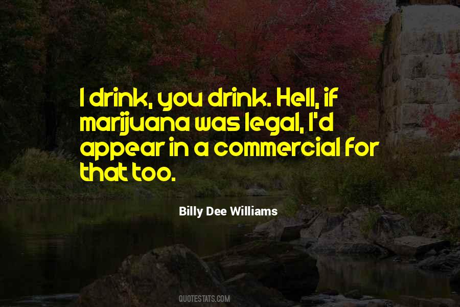 Billy Dee Williams Quotes #1666024