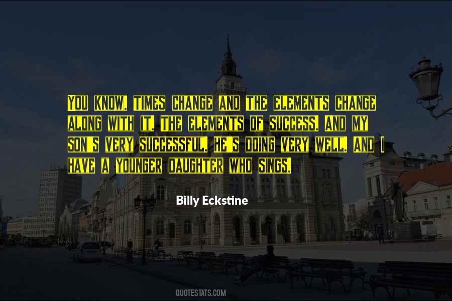 Billy Eckstine Quotes #769359