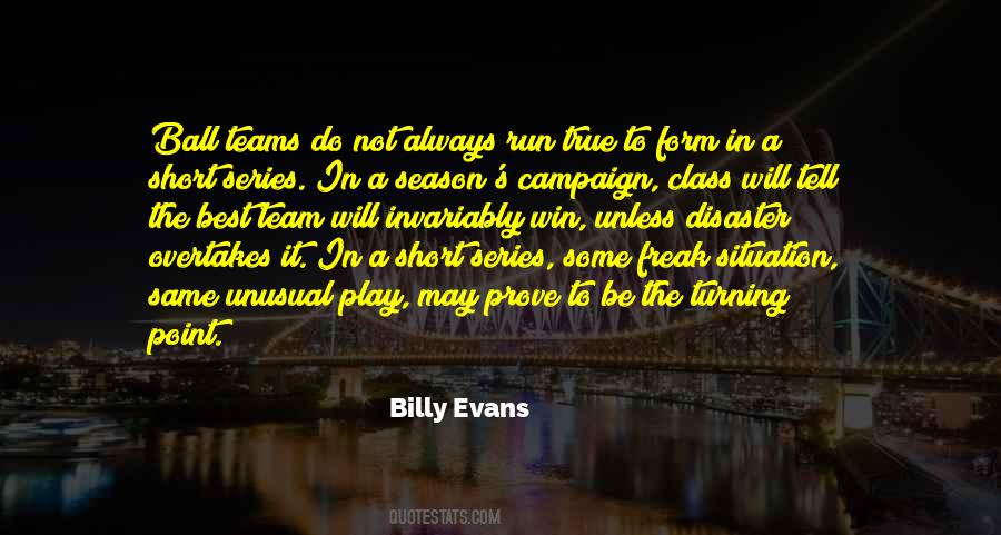 Billy Evans Quotes #1054321