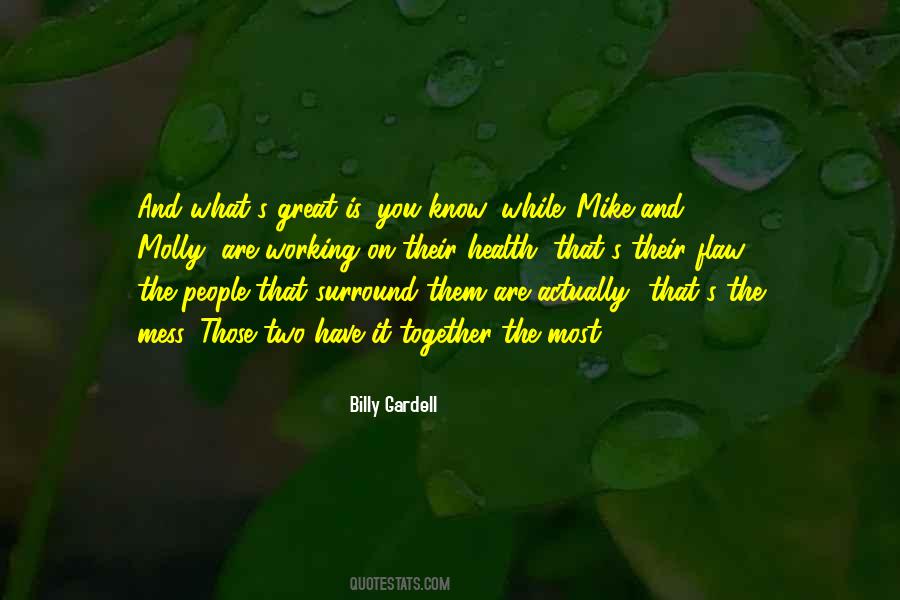 Billy Gardell Quotes #1407220