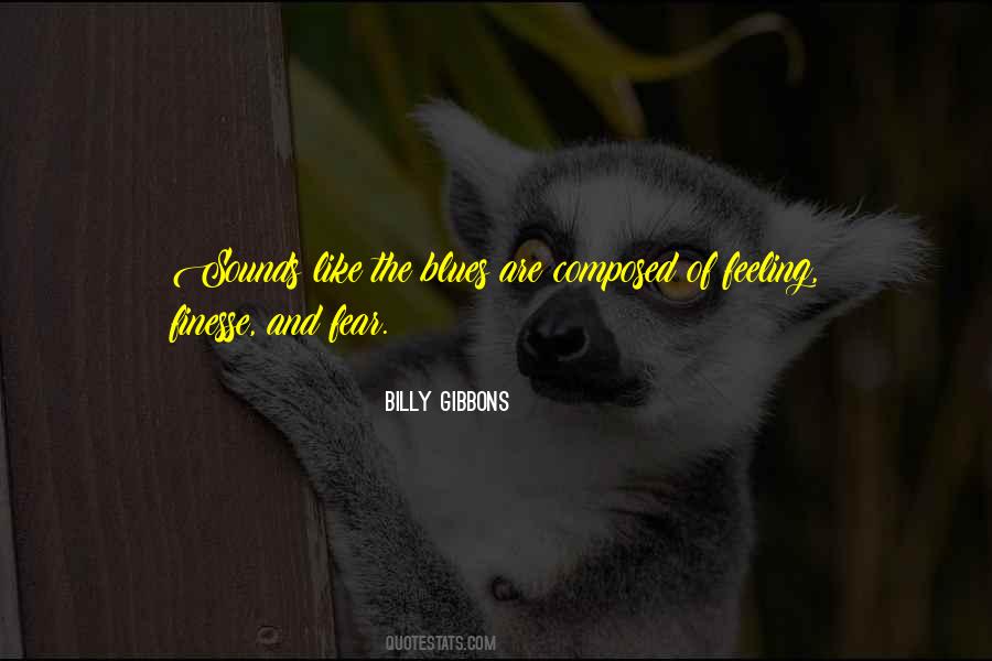 Billy Gibbons Quotes #1013185