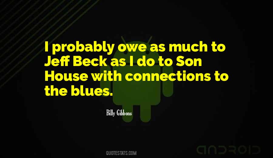 Billy Gibbons Quotes #1382501
