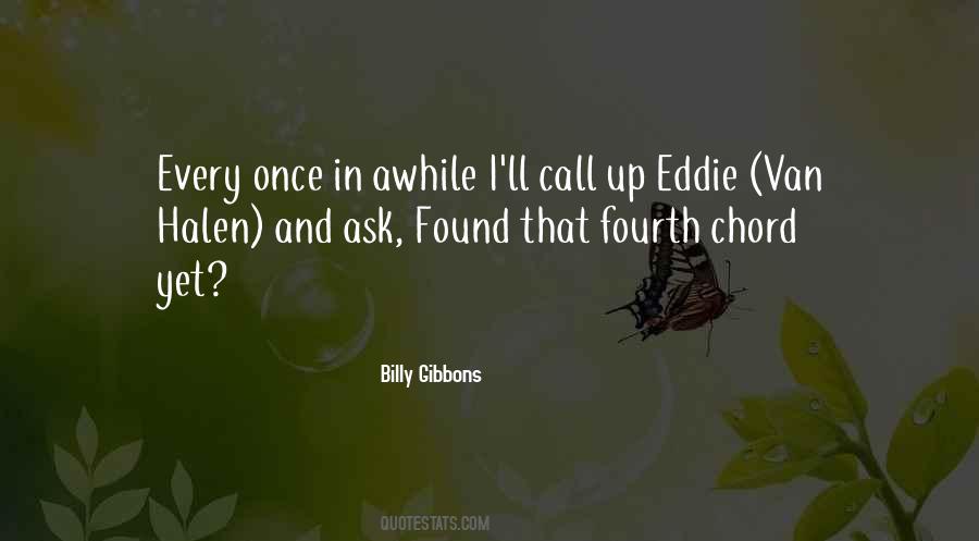 Billy Gibbons Quotes #1417558