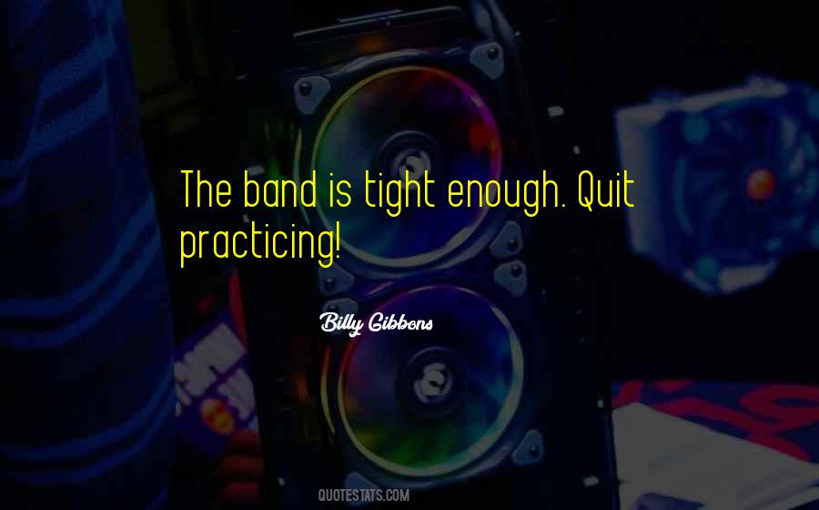 Billy Gibbons Quotes #1475623