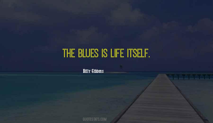 Billy Gibbons Quotes #1694273