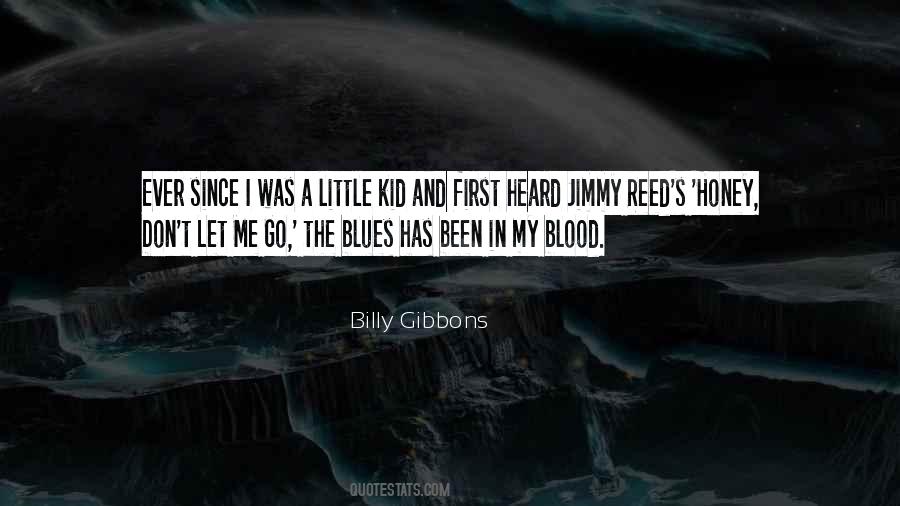 Billy Gibbons Quotes #1776784