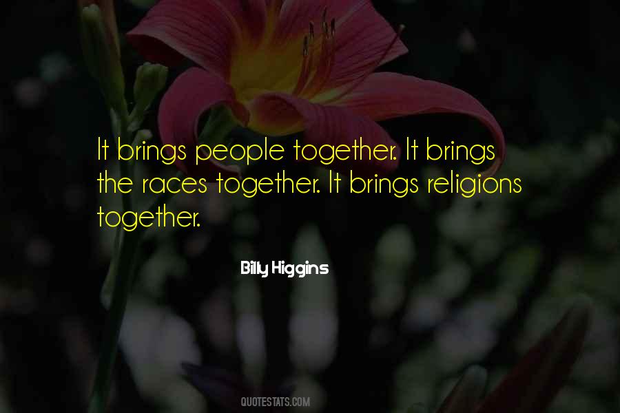 Billy Higgins Quotes #648610