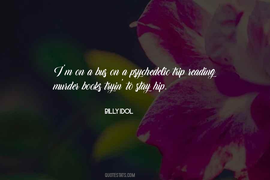 Billy Idol Quotes #250059