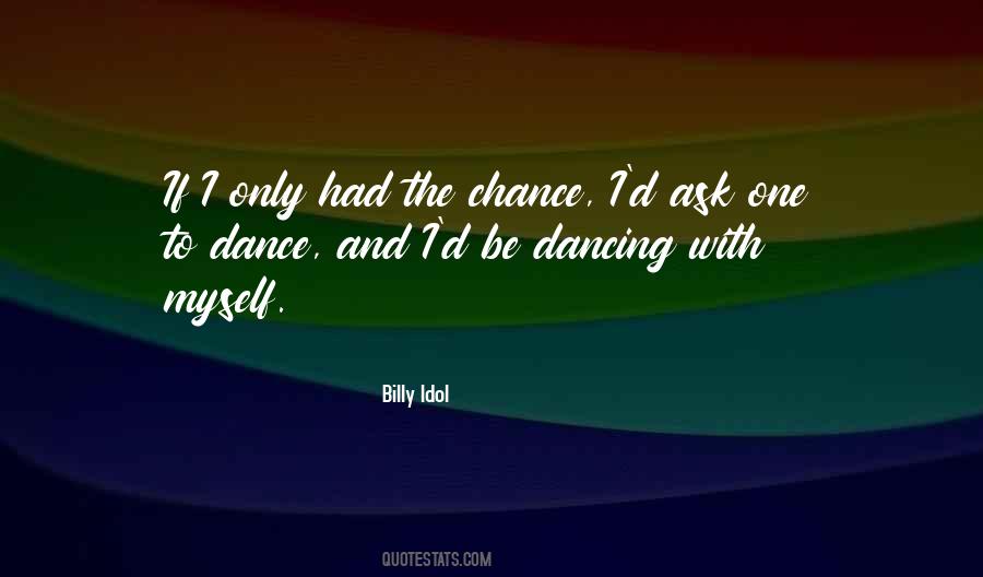 Billy Idol Quotes #734245