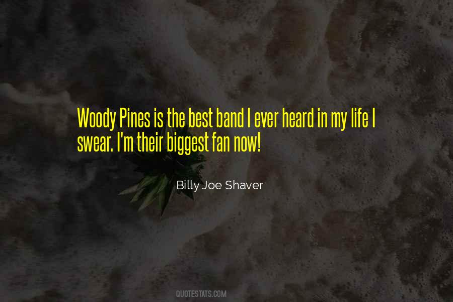 Billy Joe Shaver Quotes #460069