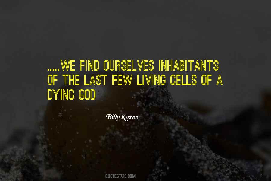 Billy Kazee Quotes #606351 Billy Kazee Quotes #606351