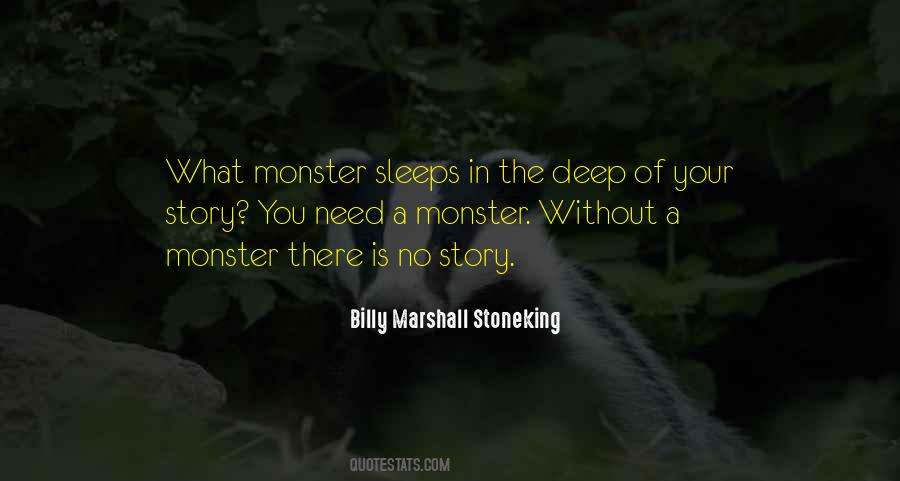 Billy Marshall Stoneking Quotes #1503311