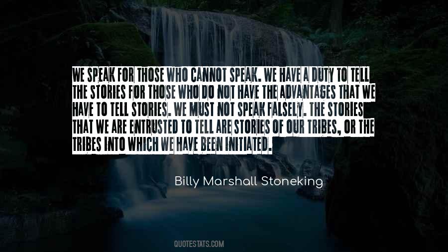 Billy Marshall Stoneking Quotes #939510