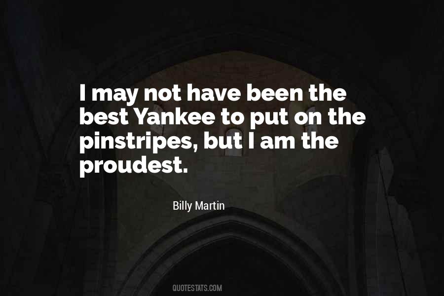 Billy Martin Quotes #1751077