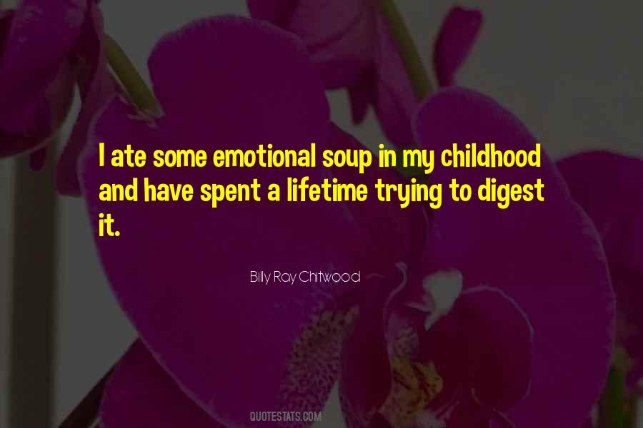 Billy Ray Chitwood Quotes #1293240