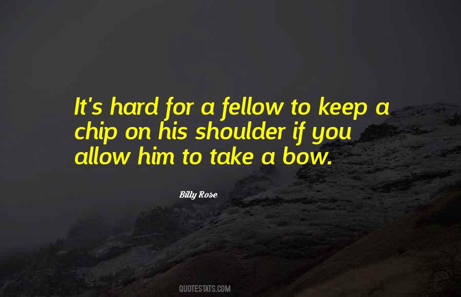 Billy Rose Quotes #1231708