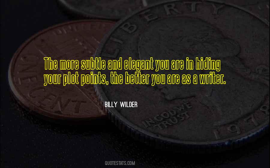 Billy Wilder Quotes #725590