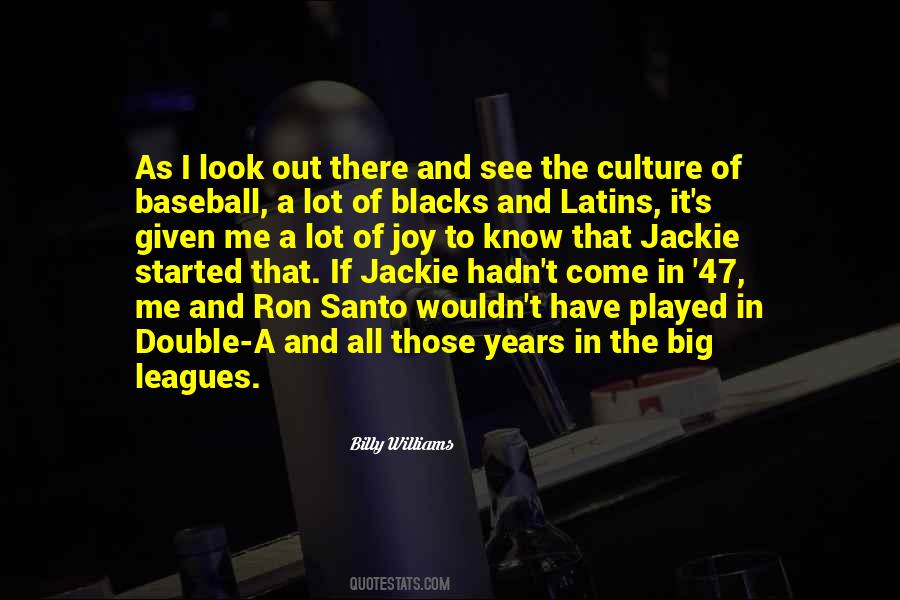 Billy Williams Quotes #941987