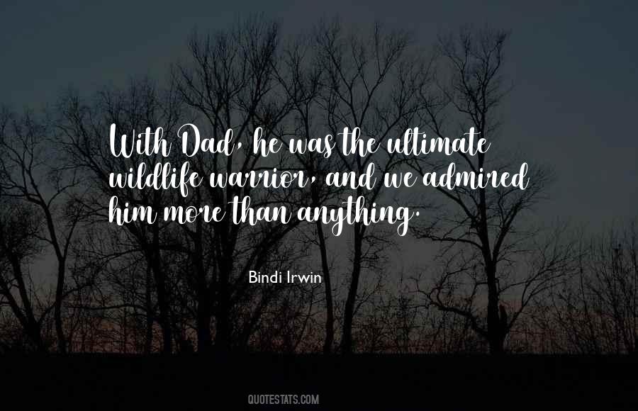 Bindi Irwin Quotes #1246391