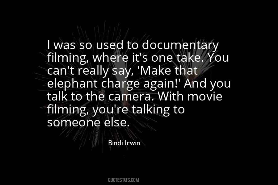 Bindi Irwin Quotes #915697