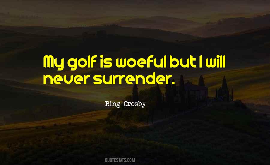 Bing Crosby Quotes #1776507
