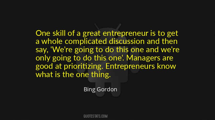 Bing Gordon Quotes #156034