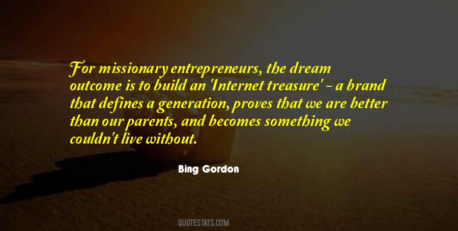 Bing Gordon Quotes #366428