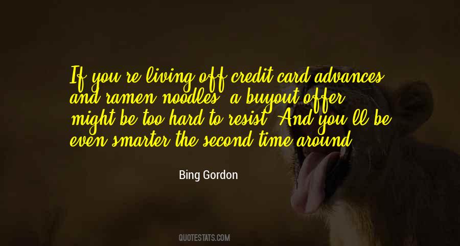 Bing Gordon Quotes #367734