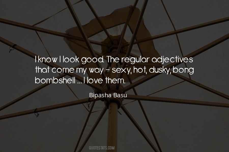 Bipasha Basu Quotes #389487